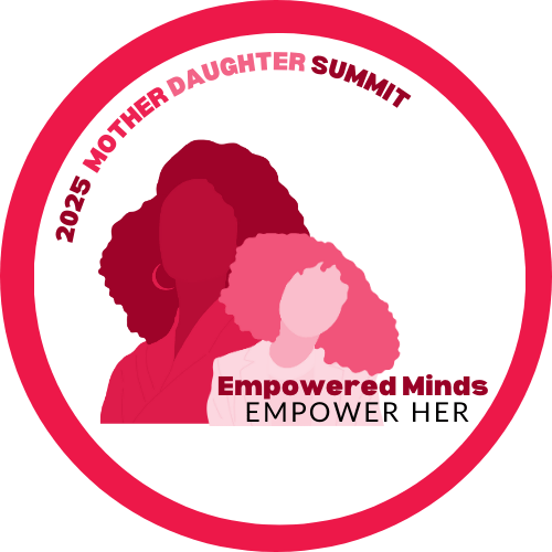 2025 Mother Daughter Summit: Empowered Minds EmpowHER